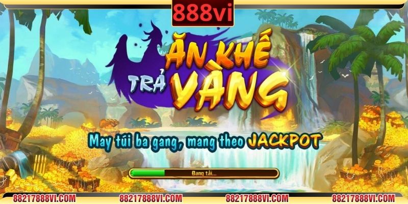 888Vi khởi đầu hành trình săn hũ