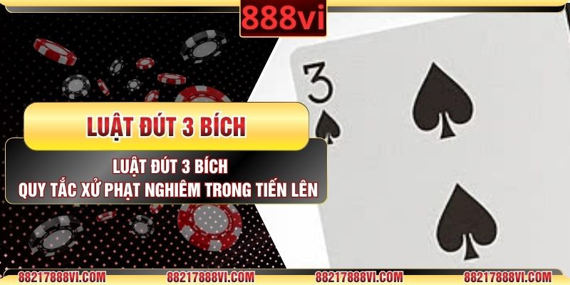 Luật Đút 3 Bích